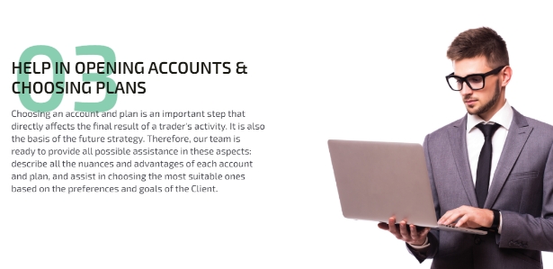 help in opening accounts and choosing plans